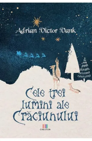 Cele trei lumini ale Crăciunului