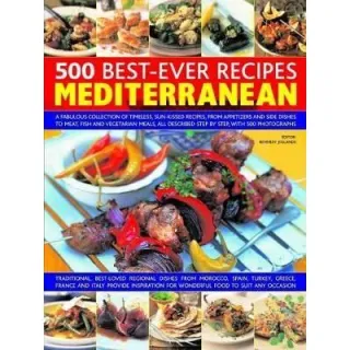 500 Best-Ever Recipes - Mediterranean