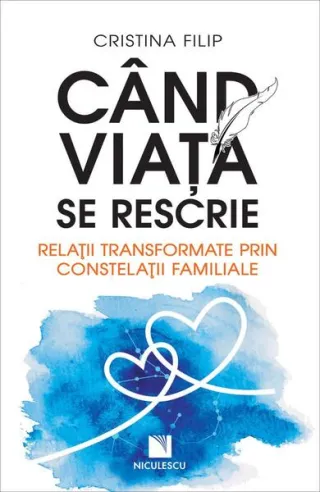 Când viața se rescrie
