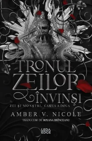Zei și monștri. Tronul zeilor învinși (Vol. 2)