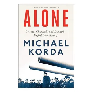 Alone Britain, Churchill, and Dunkirk