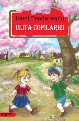 Ulița copilăriei