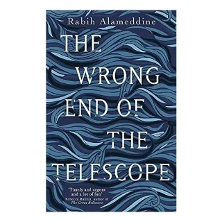 Wrong End of the Telescope, Rabih Alameddine