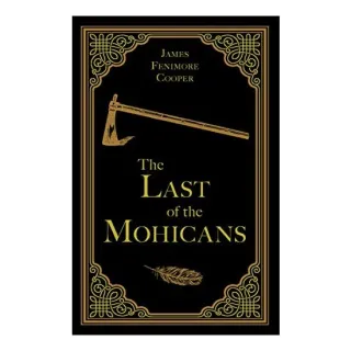 The Last of the Mohicans (Paper Mill Classics)