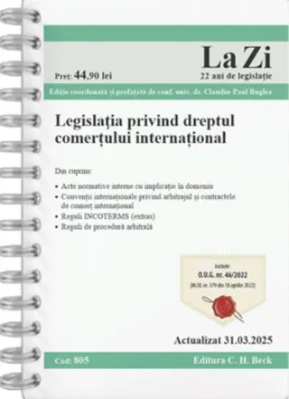 Legislația privind dreptul comerțului internațional. Cod 805. Actualizat la 31.03.2025