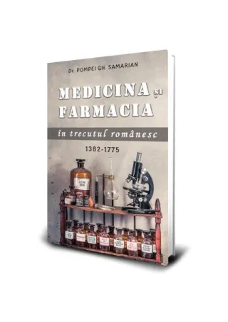 Medicina și farmacia în trecutul românesc