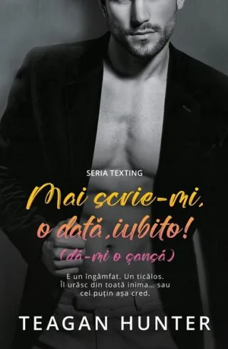 Mai scrie-mi, o dată, iubito! (Vol. 4)