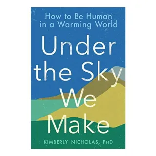 Under the Sky We Make