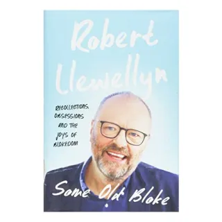 Some Old Bloke, Robert Llewellyn