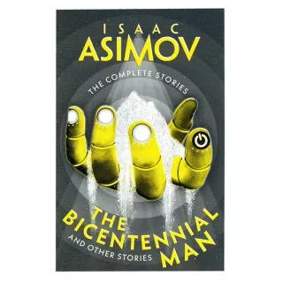 The Bicentennial Man And Other Stories Isaac Asimov