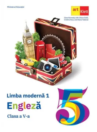 Limba modernă 1 - Engleză. Manual. Clasa a V-a (Cambridge)