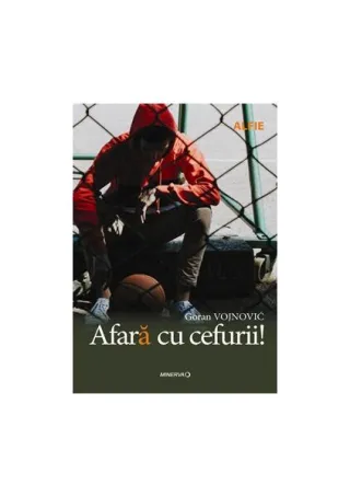 Afară cu cefurii