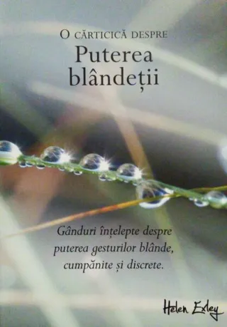 Puterea blândeții