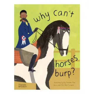Why Can't Horses Burp?