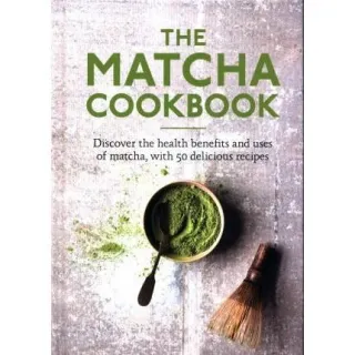 The Matcha Cookbook
