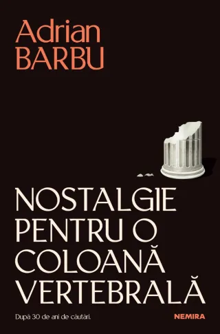 Nostalgie pentru o coloană vertebrală