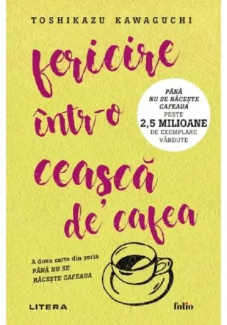 Fericire intr-o ceasca de cafea