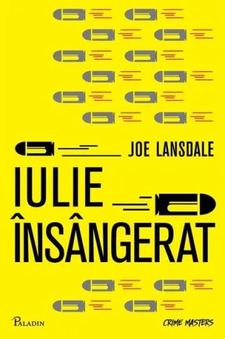 Iulie însângerat