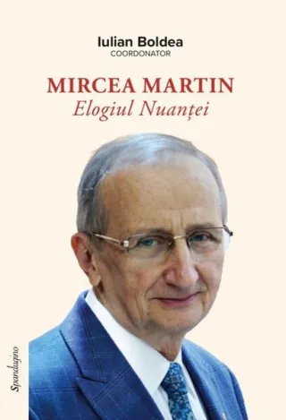 Mircea Martin. Elogiul nuanței