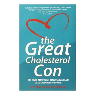 The great cholesterol con