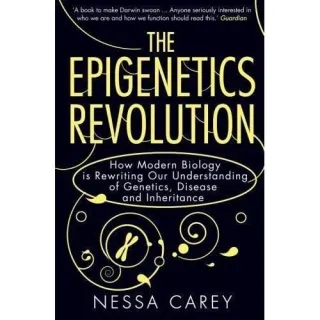 THE EPIGENETICS REVOLUTION