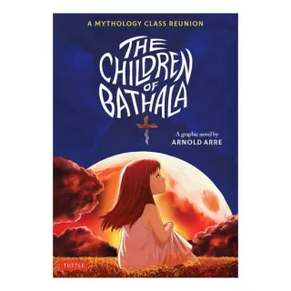 The Children Of Bathala: A Mythology Class Reunion(...)