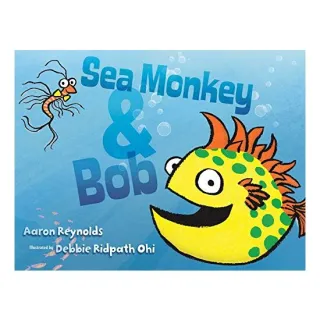Sea Monkey & Bob