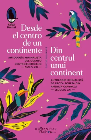 Desde el centro de un continente / Din centrul unui continent (ediție bilingvă)