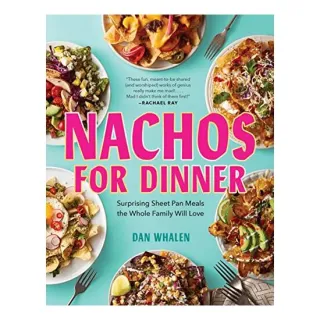 Nachos for Dinner