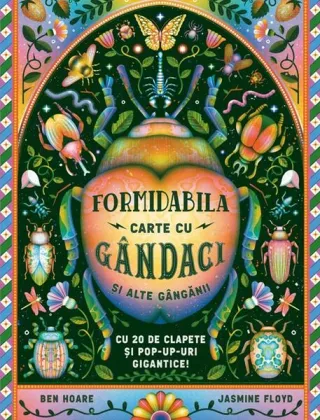 Formidabila carte cu gândaci și alte gângănii