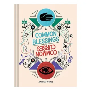 Common Blessings / Common Curses
