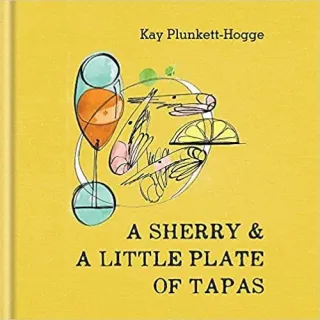 A Sherry & A Little Plate of Tapas