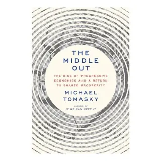 Middle Out, Michael Tomasky
