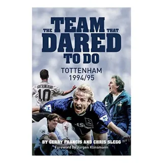 Team That Dared to Do, Gerry Francis, Chris Slegg