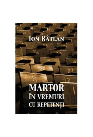 Martor în vremuri cu repetenți