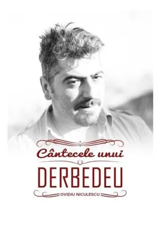 Cântecele unui Derbedeu