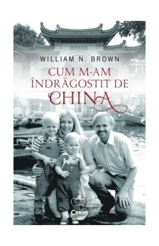 Cum m-am îndrăgostit de China