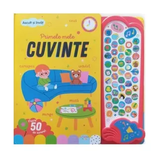 Ascult și învăț! Primele mele cuvinte