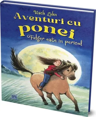 Aventuri cu ponei - Fulger este în pericol