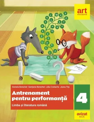 Antrenament pentru performanță. Clasa a IV-a. Limba și literatura română