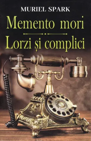 Memento Mori / Lorzi și complici