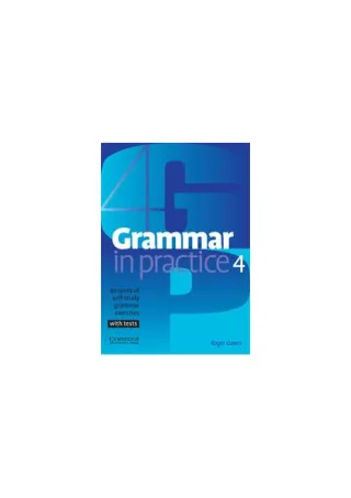 Grammar in Practice 4