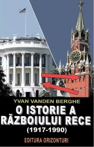 O istorie a războiului rece (1917-1990)