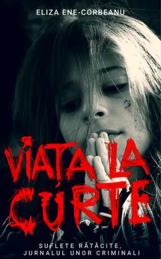 Viața la curte (vol 2). Suflete rătăcite, jurnalul unor criminali