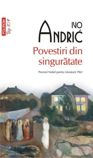 Povestiri din singurătate (Top 10+)