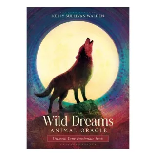 Wild Dreams Animal Oracle: Unleash Your Passionate Best! - 44 Cards & 132Pp Guidebook