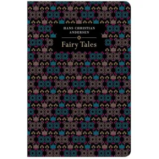 Hans Christian Anderson's Fairy Tales (Chiltern Classic)