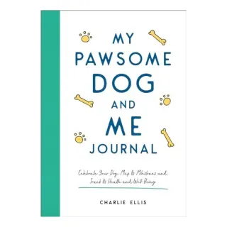 My Pawsome Dog and Me Journal