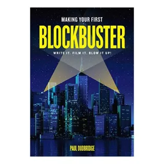 Making Your First Blockbuster