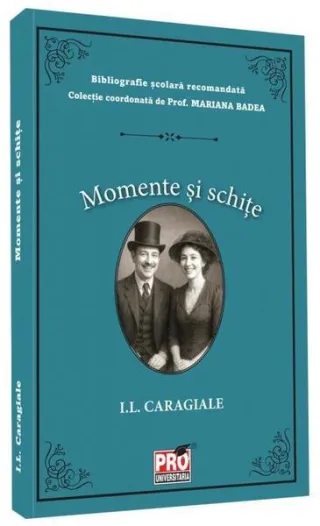 Momente și schițe